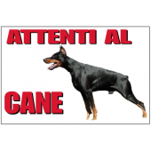 ATTENTI AL CANE DOBERMANN